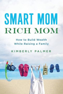 Smart Mom, Rich Mom - Palmer, Kimberly