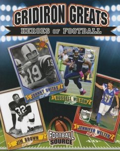 Gridiron Greats: Heroes of Football - Rivkin, Jennifer