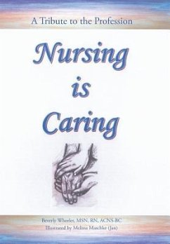 Nursing Is Caring - Beverly Wheeler, Msn Rn Acns-Bc