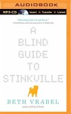 A Blind Guide to Stinkville