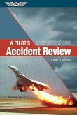 A Pilot's Accident Review