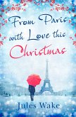 From Paris with Love This Christmas