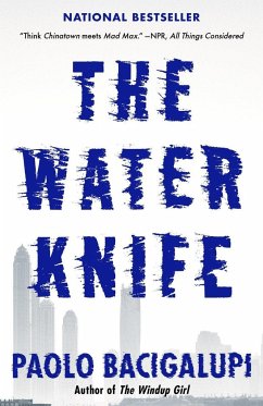 The Water Knife - Bacigalupi, Paolo