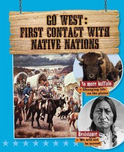 Go West: First Contact with Native Nations - O'Brien Cynthia