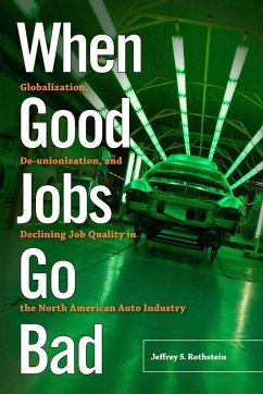 When Good Jobs Go Bad - Rothstein, Jeffrey S