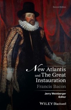 New Atlantis and the Great Instauration - Bacon, Francis