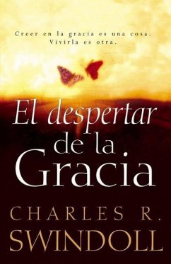 El Despertar de la Gracia - Swindoll, Charles R