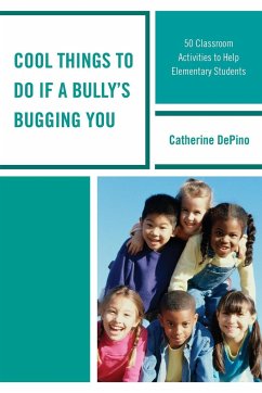 Cool Things to Do If a Bully's Bugging You - Depino, Catherine