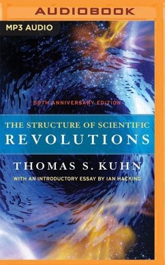 The Structure of Scientific Revolutions - Kuhn, Thomas S