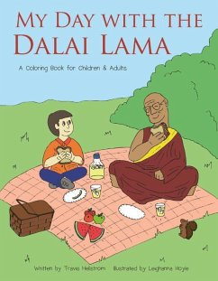 My Day with the Dalai Lama: A Coloring Book for All Ages - Hellstrom, Travis