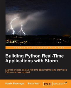 Building Python Real-Time Applications with Storm - Bhatnagar, Kartik; Hart, Barry