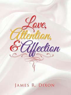 Love, Attention, and Affection