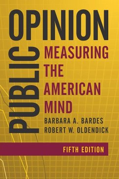 Public Opinion - Bardes, Barbara A.; Oldendick, Robert W.