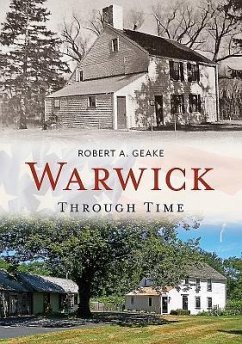 Warwick Through Time - Geake, Robert A.