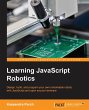 Learning JavaScript Robotics - Bild 1