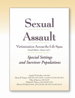 Sexual Assault Victimization Across the Life Span, Second Edition, Volume 3 - Giardino, Angelo P; Faugno, Diana K.; Spencer, Mary J.