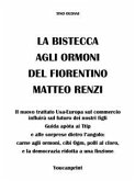 La bistecca agli ormoni del fiorentino Matteo Renzi (eBook, ePUB)