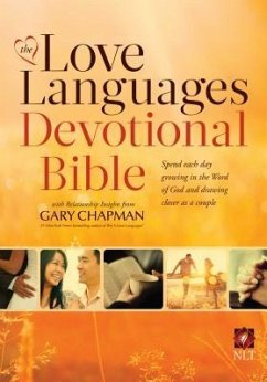 The Love Languages Devotional Bible, Hardcover Edition - Chapman, Gary