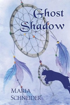 Ghost Shadow - Schneider, Maria E