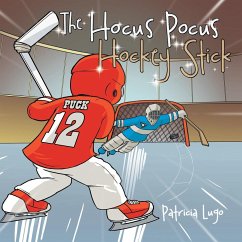 The Hocus Pocus Hockey Stick - Lugo, Patricia