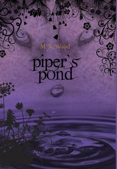 Piper's Pond - Wood, M. K.