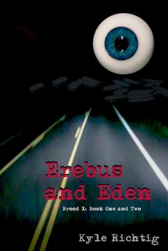 Erebus and Eden - Richtig, Kyle