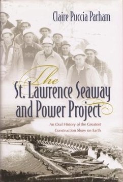 The St. Lawrence Seaway and Power Project - Parham, Claire Puccia