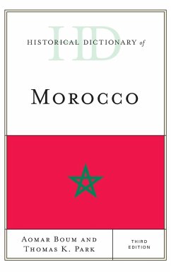 Historical Dictionary of Morocco - Boum, Aomar; Park, Thomas K.