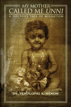 My Mother Called Me Unni - Menon, Venugopal K