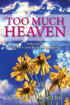 Too Much Heaven - Rogers, Sadonna