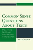 Common Sense Questions about Tests