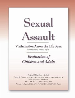 Sexual Assault Victimization Across the Life Span, Second Edition, Volume 2 - Giardino, Angelo P; Faugno, Diana K; Spencer, Mary J