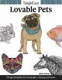 Tangleeasy Lovable Pets: Design Templates for Zentangle(r), Coloring, and More