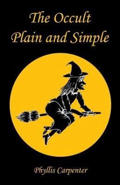 The Occult Plain and Simple - Carpenter, Phyllis