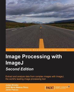 Image Processing with ImageJ - Second Edition - Broeke, Jurjen