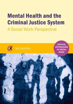 Mental Health and the Criminal Justice System - Cummins, Ian