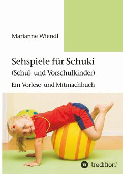 Sehspiele für Schuki (Schul- und Vorschulkinder)