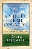 El anhelo de mi corazón