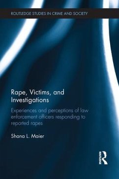 Rape, Victims, and Investigations - Maier, Shana L