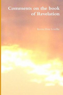 Comments on the book of Revelation - Levellie, Kevin Don