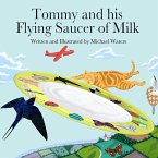 Tommy And His Flying Saucer Of Milk