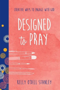 Designed to Pray - Stanley, Kelly O'Dell