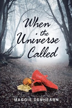 When the Universe Called - Denhearn, Maggie