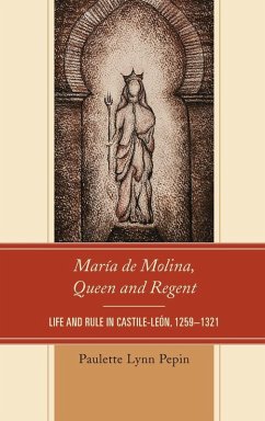 María de Molina, Queen and Regent - Pepin, Paulette Lynn