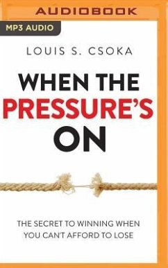 When the Pressure's on - Csoka, Louis S