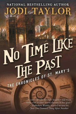 No Time Like the Past: The Chronicles of St. Mary's Book Five - Taylor, Jodi