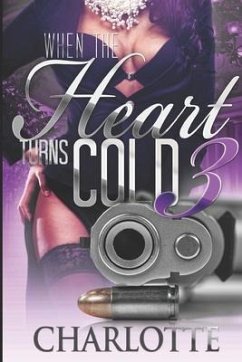 When The Heart Turns Cold 3 - Charlotte