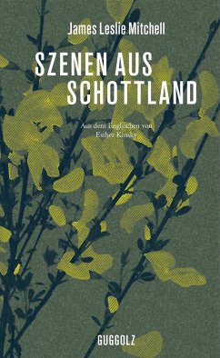 Szenen aus Schottland - Mitchell, James Leslie