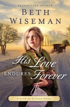 His Love Endures Forever - Wiseman, Beth