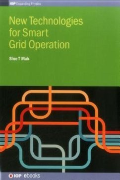 New Technologies for Smart Grid Operation - Mak, Sioe T